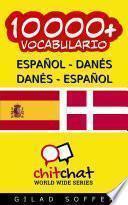 10000+ Español - Danés Danés - Español Vocabulario