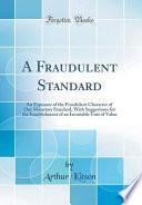 A Fraudulent Standard