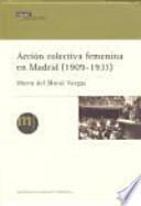 Acción colectiva femenina en Madrid (1909-1931)
