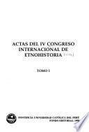 Actas del IV Congreso Internacional de Etnohistoria