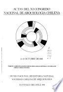 Actas del XI Congreso Nacional de Arqueología Chilena: Comunicaciones Norte Chico, zonas central y austral de Chile y áreas vecinas