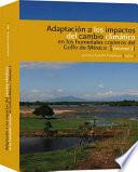 Adaptación a los impactos del cambio climático en los humedales costeros del Golfo de México