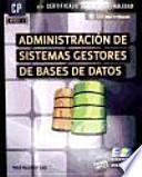 Administración de sistemas gestores de bases de datos (MF0224_3)