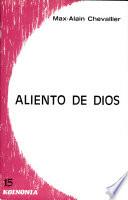 Aliento de Dios. El Espíritu Santo en el Nuevo Testamento