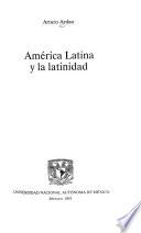 América Latina y la latinidad