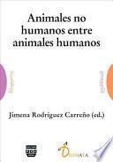 Animales no humanos entre animales humanos