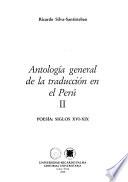 Antología general de la traducción en el Perú: Poesía, siglos XVI-XIX