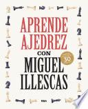 Aprende ajedrez con Miguel Illescas