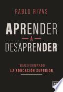 Aprender a desaprender