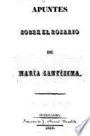 Apuntes sobre el rosario de María Santísima