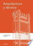 Arquitectura y técnica