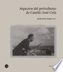 Aspectos del periodismo de Camilo José Cela