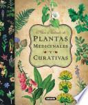 Atlas Ilustrado de Plantas Medicinales y Curativas