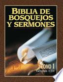 Biblia de Bosquejos Y Sermones: Génesis 1-11