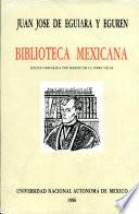 Biblioteca mexicana: Final de la letra A y las letras B y C