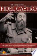 Breve Historia de Fidel Castro