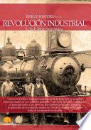 Breve historia de la Revolución Industrial