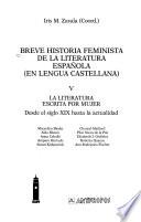 Breve historia feminista de la literatura española (en lengua castellana).