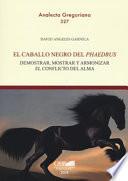 CABALLO NEGRO DEL PHAEDRUS.