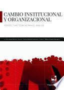 Cambio institucional y organizacional