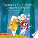 Caperucita Roja y Abuelita, detectives privados