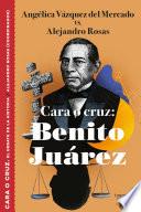Cara o cruz: Benito Juárez