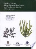 Catálogo de algas bentónicas del Pacífico de México