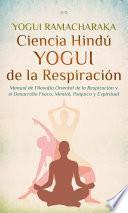 Ciencia Hindú Yogui de la Respiración