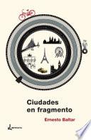 Ciudades en fragmentos