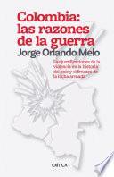 Colombia: las razones de la guerra