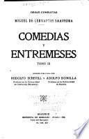 Comedias y entremeses: La entretenida. Pedro de Urdemalas