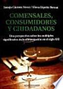 Comensales, consumidores y ciudadanos