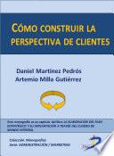 Cómo construir la perspectiva de clientes