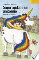 Cómo cuidar a un unicornio