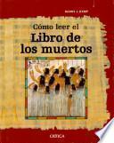 Cómo leer el Libro de los muertos