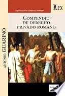 Compendio de derecho privado romano