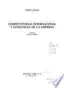 Competitividad internacional y estrategia de la empresa