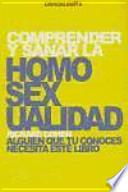 Comprender y sanar la homosexualidad