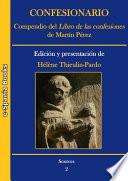 Confesionario. Compendio del Libro de las confesiones de Martín Pérez