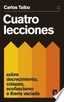 Cuatro lecciones sobre decrecimiento, colapso, ecofascismo e Iberia vaciada