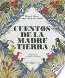 Cuentos de La Madre Tierra - Tales from Mother Earth