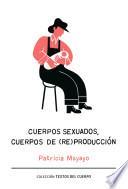 Cuerpos sexuados, cuerpos de (re)producción