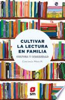 Cultivar la lectura en familia