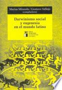 Darwinismo social y eugenesia en el mundo latino