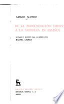 De la pronunciación medieval a la moderna en español