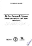 De los llanos de Mojos a las cachuelas del Beni 1842-1938