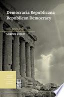 Democracia Republicana / Republican Democracy