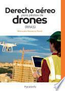 Derecho aéreo para pilotos de drones (RPAS)