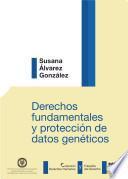 Derechos fundamentales y protección de datos genéticos