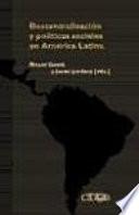 Descentralización y políticas sociales en América Latina